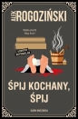 Śpij kochany, śpij - Alek Rogoziński