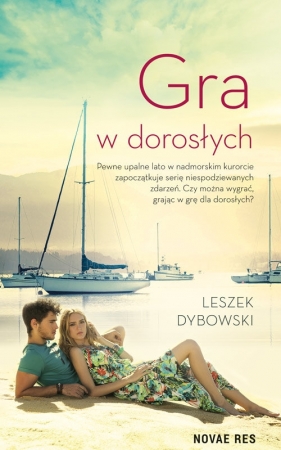 Gra w dorosłych - Leszek Dybowski