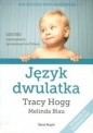 Język dwulatka - Tracy Hogg, Melinda Blau