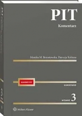 PIT Komentarz wyd.3/2025 - Monika Brzostowska, Patrycja Kubiesa