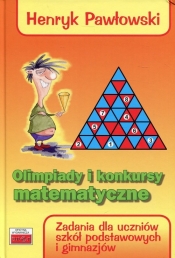 Olimpiady i konkursy matematyczne - Pawłowski Henryk
