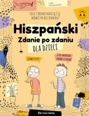 Hiszpański dla dzieci. Zdanie po zdaniu + MP3 - Filak Magdalena