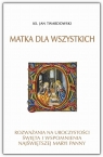 Matka dla wszystkich Jan Twardowski