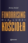 Fundraising dla ludzi Kościoła Anna Anioł