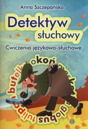 Detektyw słuchowy - Anna Szczepańska