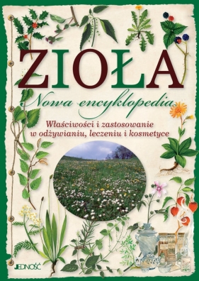 ZIOŁA Nowa encyklopedia - Paola Mancini, Polettini Barbara