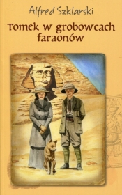 Tomek w grobowcach faraonów - Alfred Szklarski