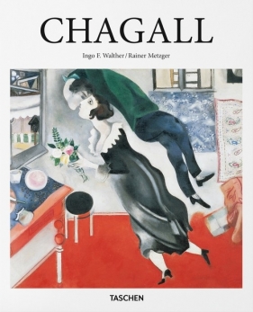 Chagall - Walther Ingo F., Metzger Rainer