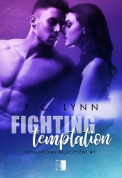 Mężczyzna z honorem. Fighting Temptation. Tom 1 - K.C. Lynn