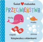 Świat maluszka. Przeciwieństwa. Książeczka z okienkami - Martina Hogan