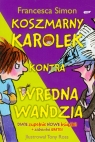 Koszmarny Karolek kontra wredna Wandzia / Wypowiada wojnę Simon Francesca