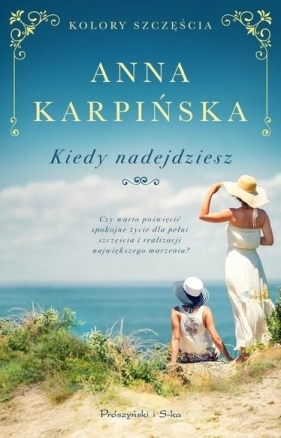 Kiedy nadejdziesz DL - Anna Karpińska