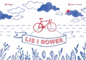 Lis i rower - Fibre Tigre, Floriane Ricard