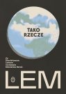 Tako rzecze Lem. Ze Stanisławem Lemem rozmawia Stanisław Bereś