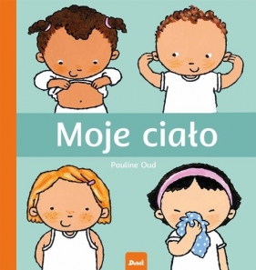 Moje ciało - Pauline Oud