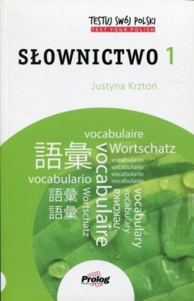 Testuj swój polski Słownictwo 1 - Justyna Krztoń