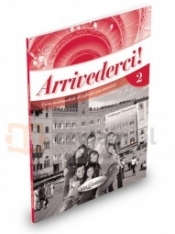 Arrivederci! 2 przewodnik metodyczny