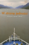 W stronę jedności Dzienniki i pisma z alaski Merton Thomas