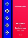 Brygada ze Stanisławowa 1921-1939 Dymek Przemysław