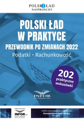 Polski ład w praktyce Przewodnik po zmianach 2022 - Opracowanie zbiorowe