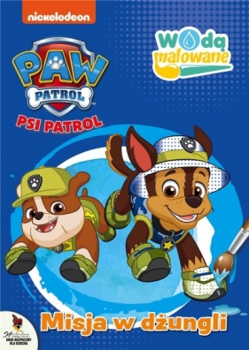 Psi Patrol. Wodą malowane. Misja w dżungli - Opracowanie zbiorowe