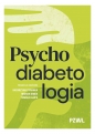 Psychodiabetologia - Marcin Siwek, Tomasz Klupa, Katarzyna Cyranka