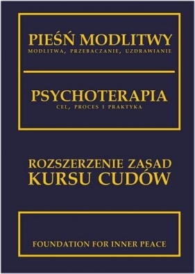 Suplement do Kursu cudów Pieśń modlitwy - Helen Schucman