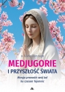 Medjugorje i przyszłość świata Livio Fanzaga