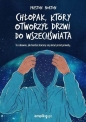 Chłopak, który otworzył drzwi do Wszechświata - Preston Norton