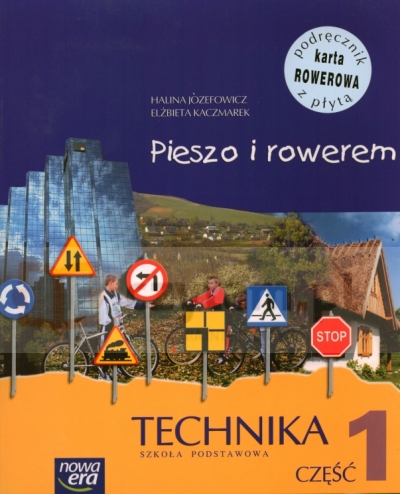 Pieszo i rowerem Technika Część 1 Podręcznik