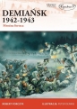 Demiańsk 1942-1943 - Robert Forczyk