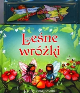 Leśne wróżki. Książka z magnesami - Anna Purska
