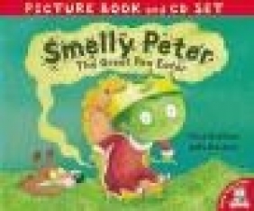 Smelly Peter the Great Pea Eater Joelle Dreidemy, Steve Smallman