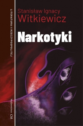 Narkotyki - Stanisław Ignacy Witkiewicz