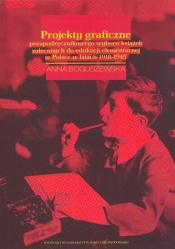 Projekty graficzne pozapodręcznikowego wyboru książek zalecanych do edukacji elementarnej w Polsce w latach 1918-1945