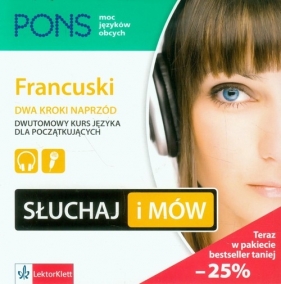Słuchaj i mów Francuski Dwa kroki naprzód - <br />