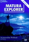 Matura Explorer Pre-intermediate workbook z płytą CD Szkoła Naunton Jon