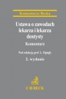 Ustawa o zawodach lekarza i lekarza dentysty Komentarz