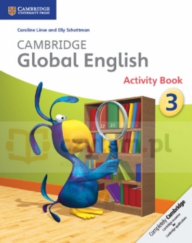 Cambridge Global English 3 Activity book - Caroline Linse, Elly Schottman