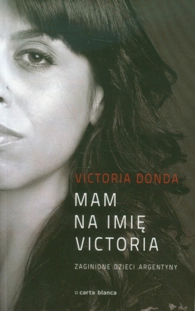 Mam na imię Victoria - Donda Victoria<br />