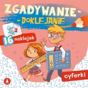 Zgadywanie-doklejanie. Cyferki - Grabias Sabina