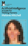 Artificial Intelligence A guide for Thinking Humans Melanie Mitchell