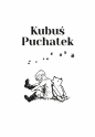 Kubuś Puchatek - A.A. Milne
