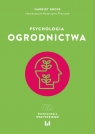 Psychologia ogrodnictwa Harriet Gross