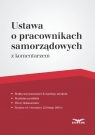 Ustawa o pracownikach samorządowych z komentarzem