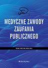 Medyczne zawody zaufania publicznego Wrześniewska-Wal Iwona