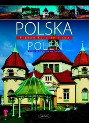 Polska Polen Piękne kurorty i SPA - Kaczyńska Izabela, Kaczyński Tomasz