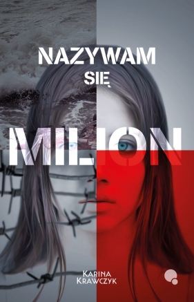 Nazywam się Milion - Krawczyk Karina