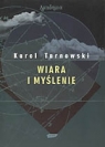 Wiara i myślenie Karol Tarnowski