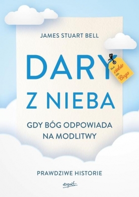 Dary z nieba - James Stuart Bell